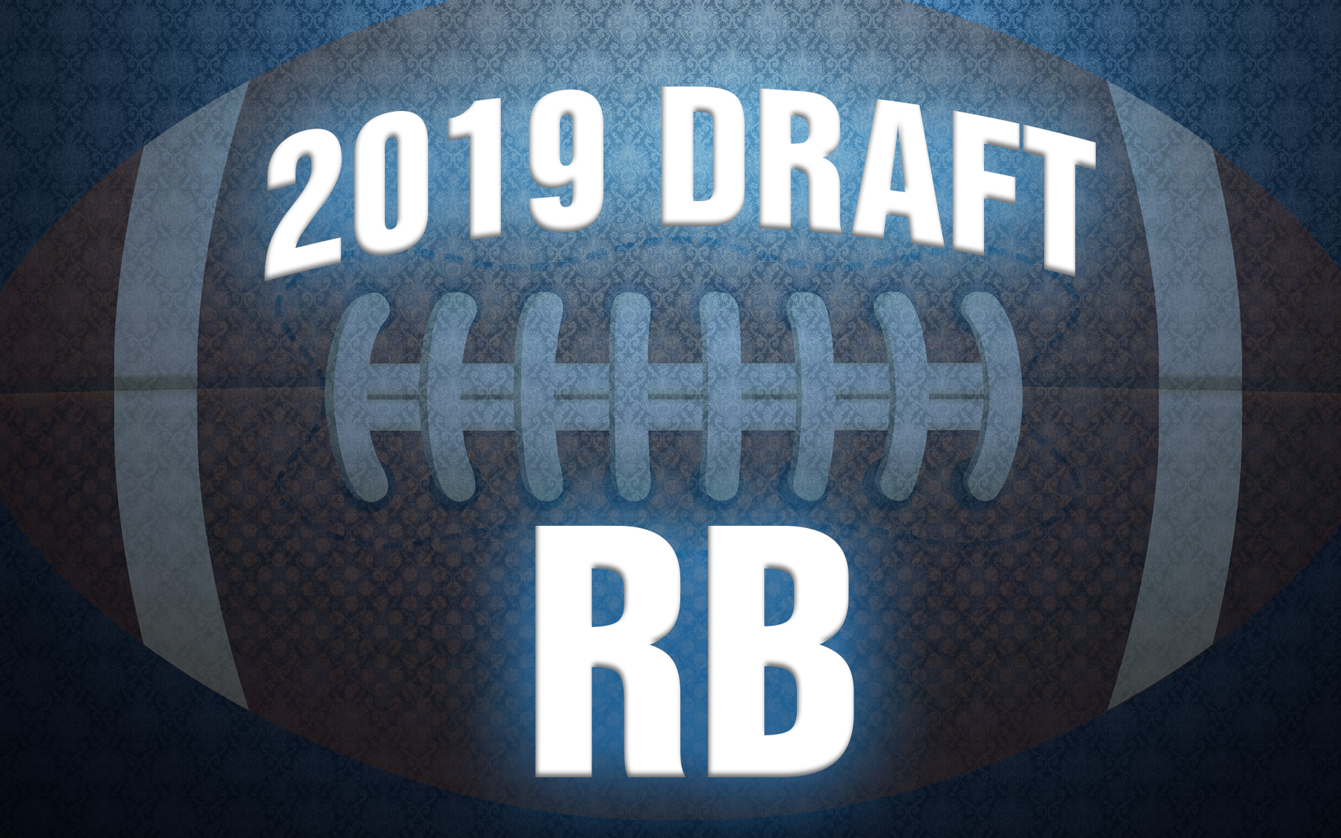 Top Running Backs Prospects in the 2019 NFL Draft BNB Football