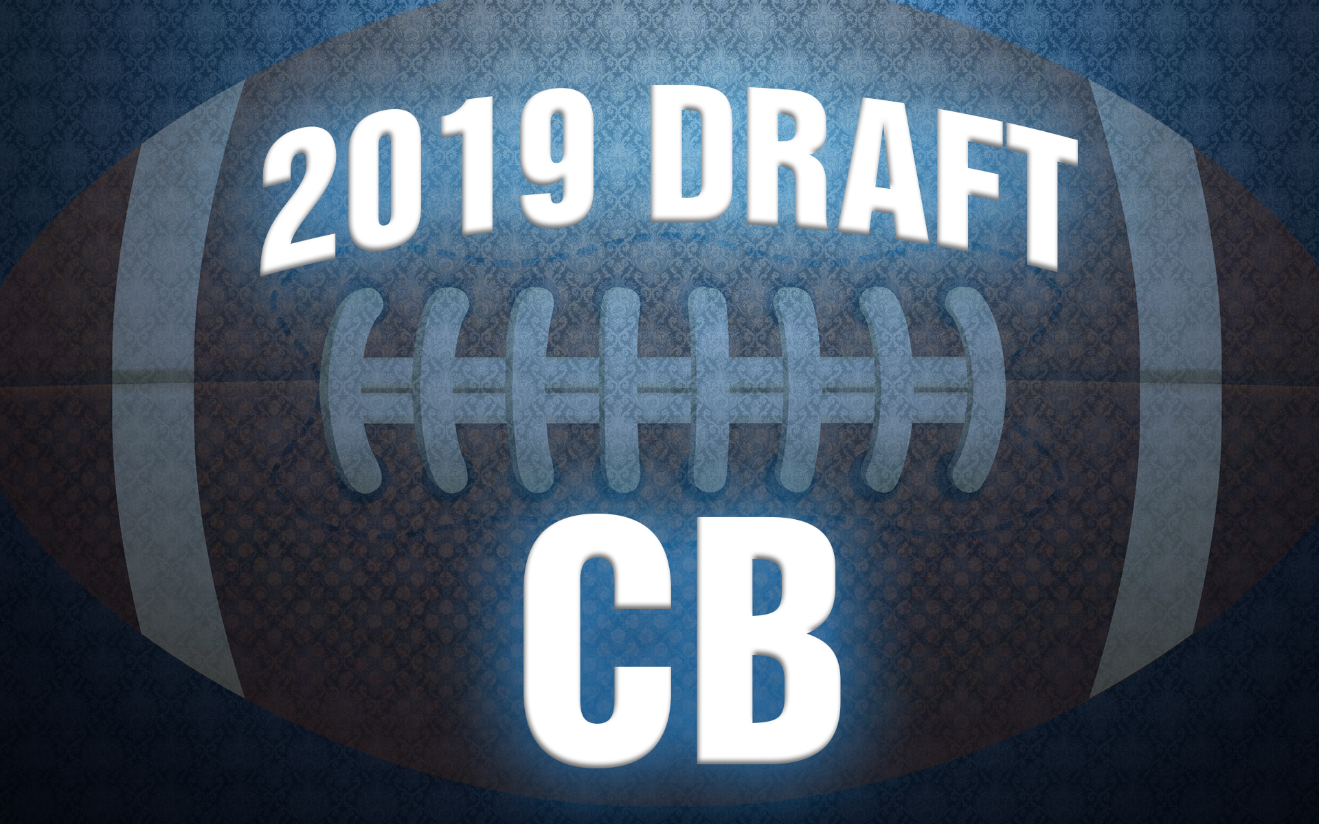 NFL Draft cornerback rankings 2019