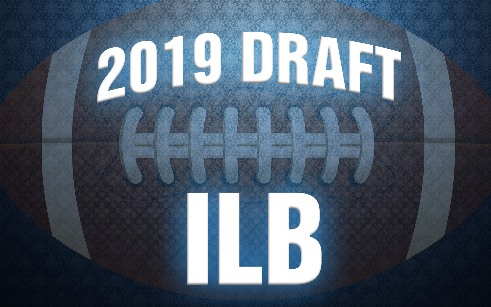 NFL Draft inside linebacker Rankings 2019