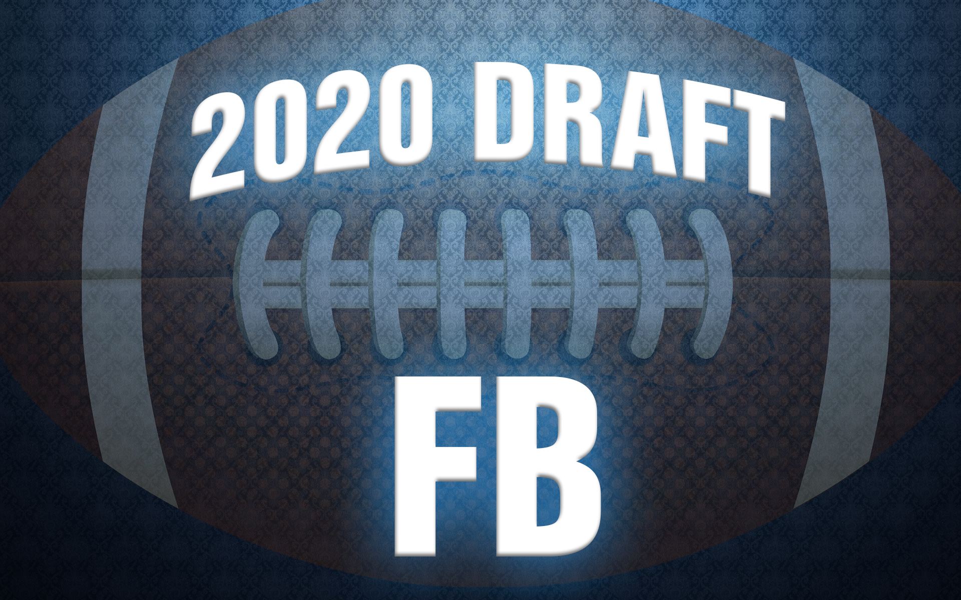 2020 NFL Draft FB Rankings