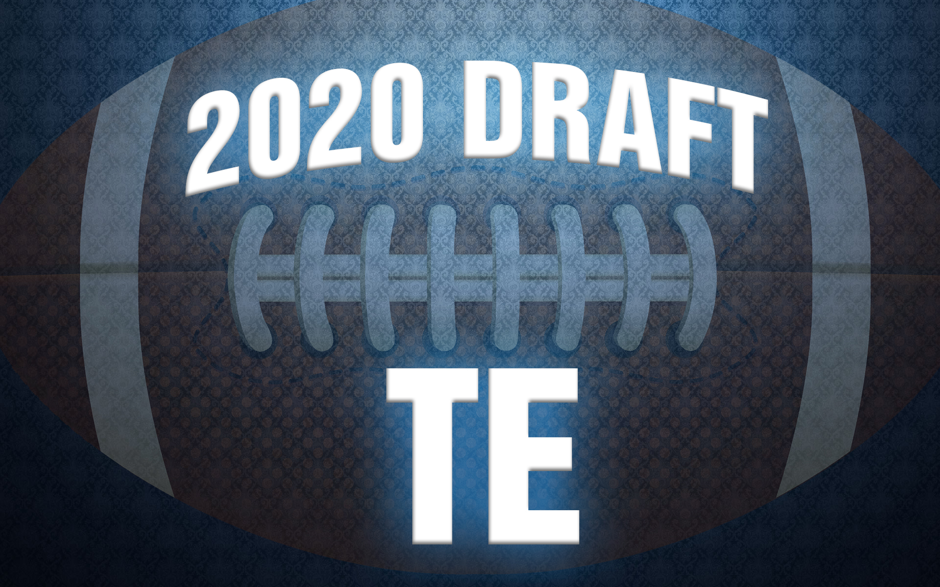 2020 NFL Draft TE Rankings
