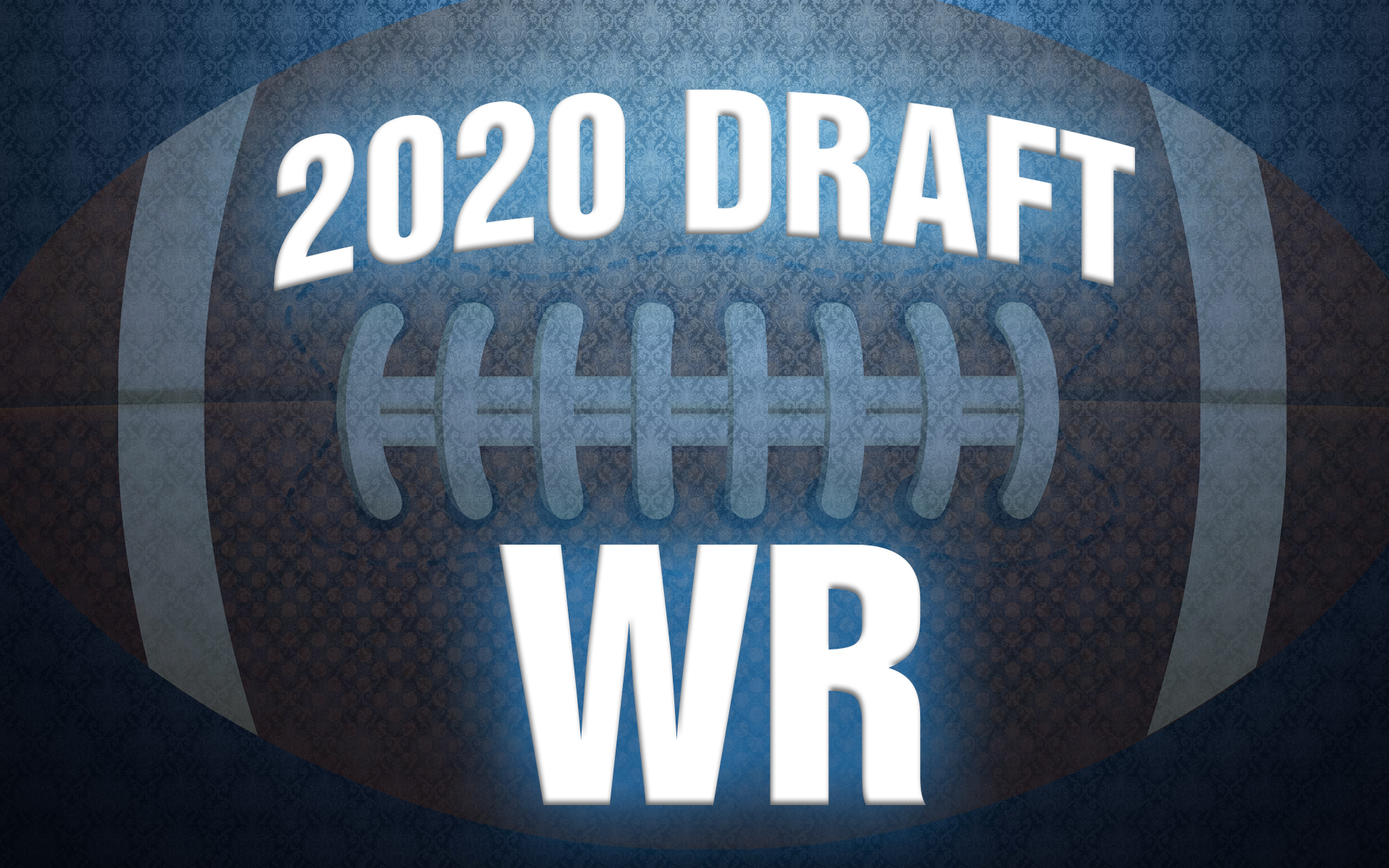 2020 NFL Draft WR Rankings