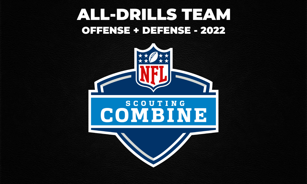2022 NFL Combine: All-Drills Team
