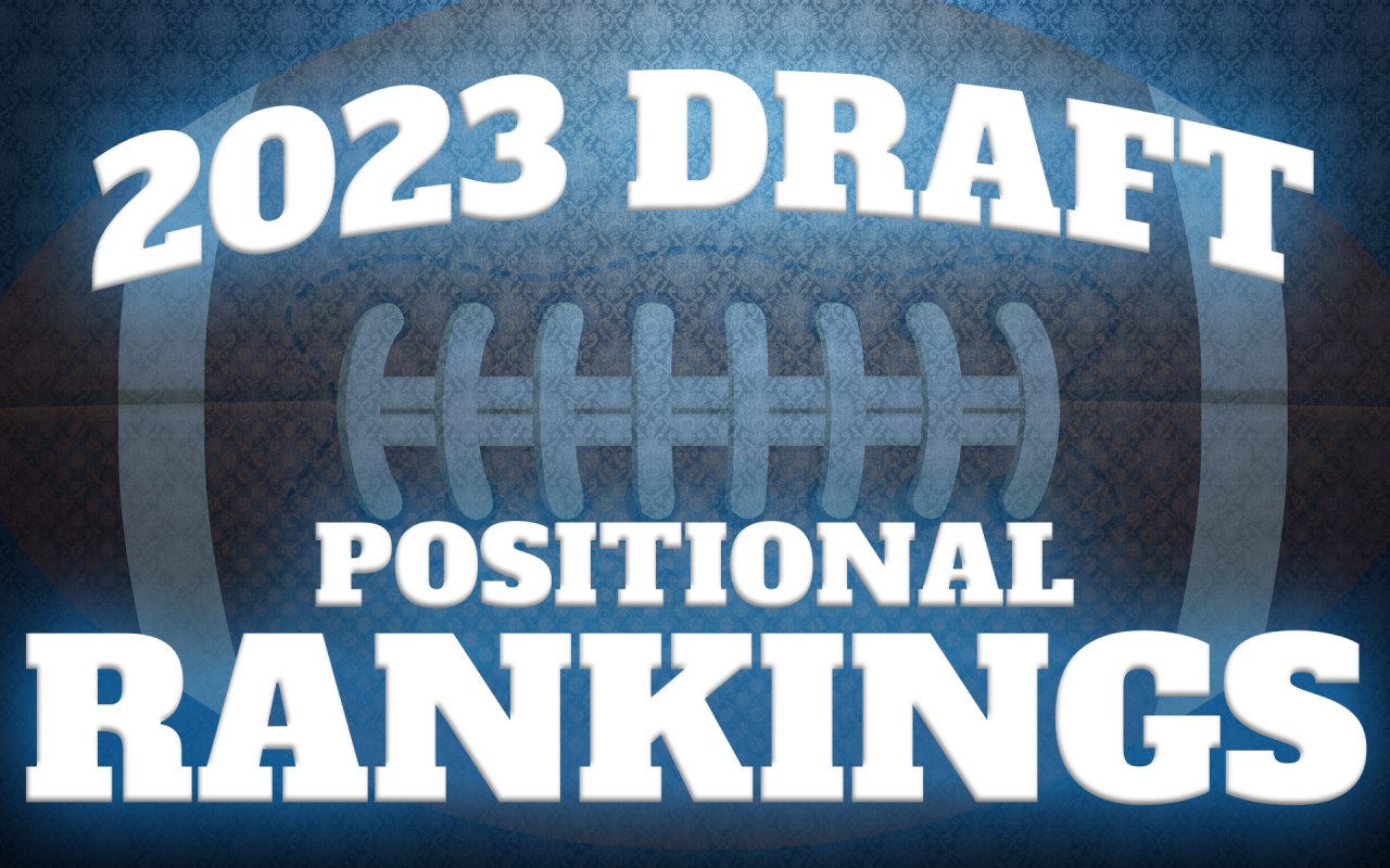 2023 nfl draft rankings by position