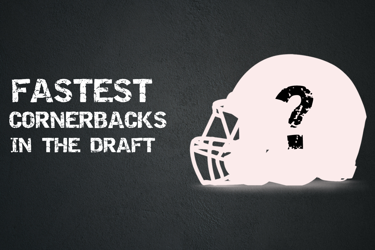 Fastest Cornerbacks – 2023 NFL Draft