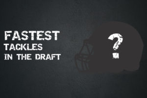 Read more about the article Fastest OTs in the 2022 NFL Draft