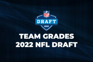 Grading Each Team in the 2022 NFL Draft