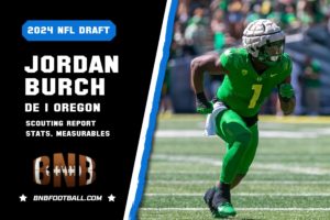 Jordan Burch NFL Draft Scouting Report – First Look