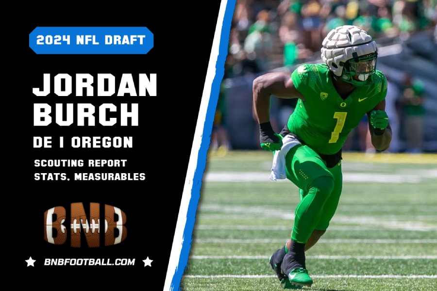 Jordan Burch NFL Draft Scouting Report - First Look