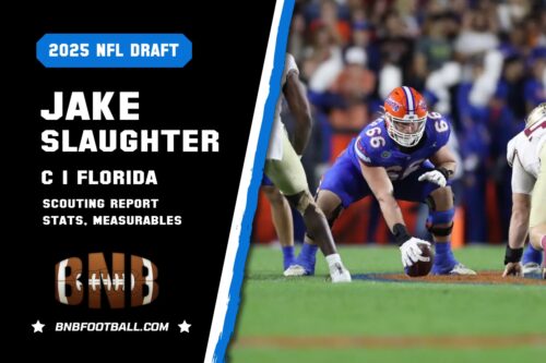 Jake Slaughter NFL Draft Scouting Report