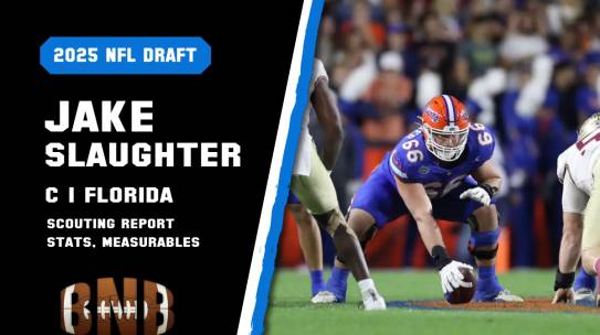 Jake Slaughter NFL Draft Scouting Report